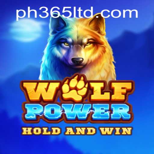 Discover the Thrilling World of WolfPower and the Exciting Keyword Ph365